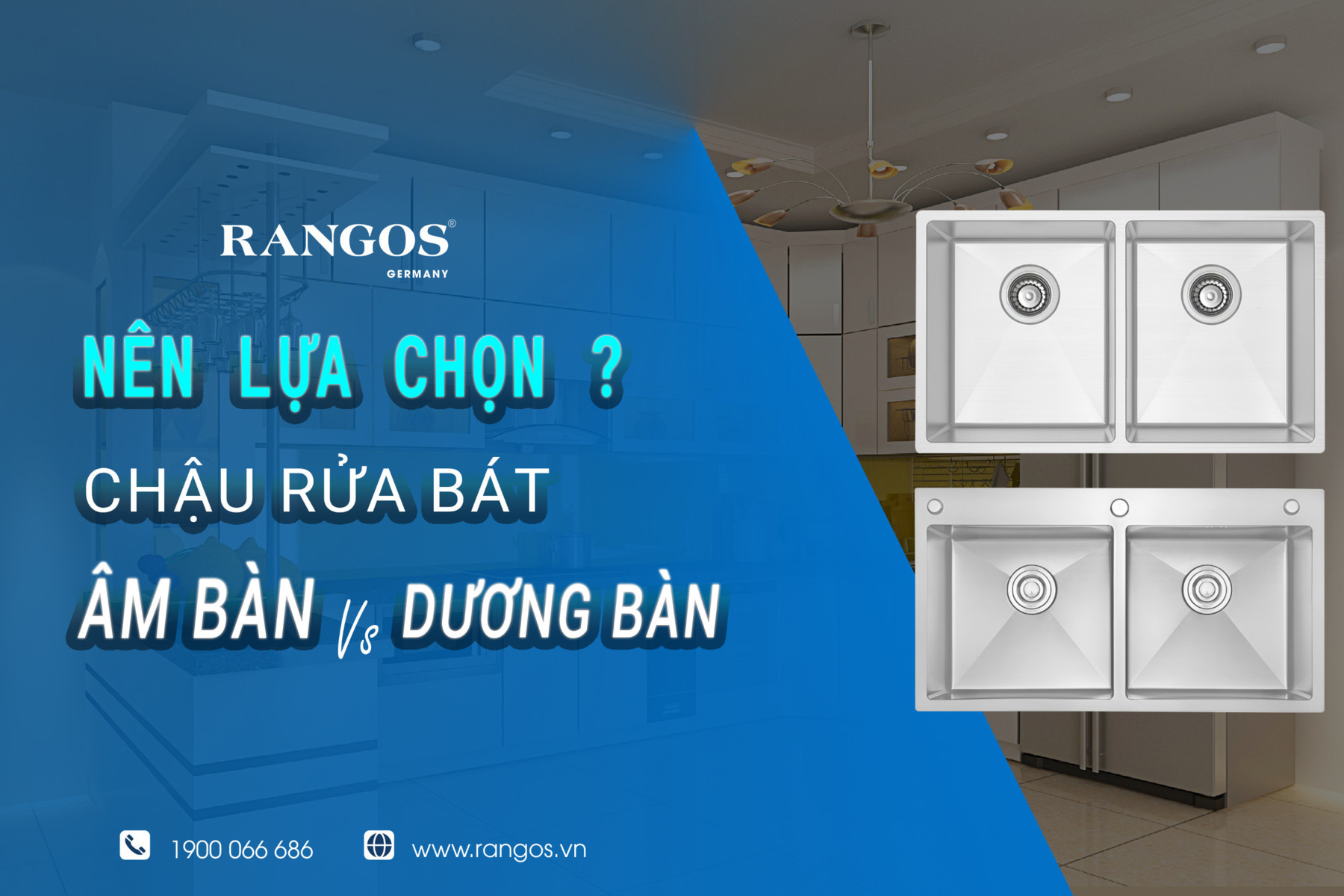 NÊN LỰA CHỌN: CHẬU RỬA BÁT DƯƠNG BÀN HAY ÂM BÀN ?